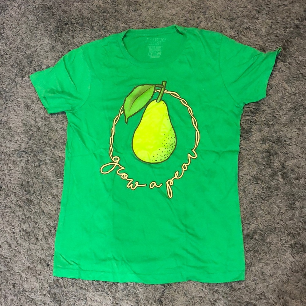 “Grow a pear” green short sleeve t-shirt. 🍐
